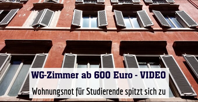 Wohnungsnot für Studierende spitzt sich zu