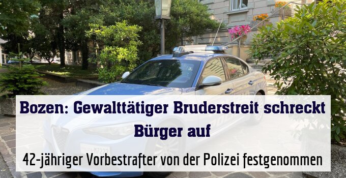 42-jähriger Vorbestrafter von der Polizei festgenommen