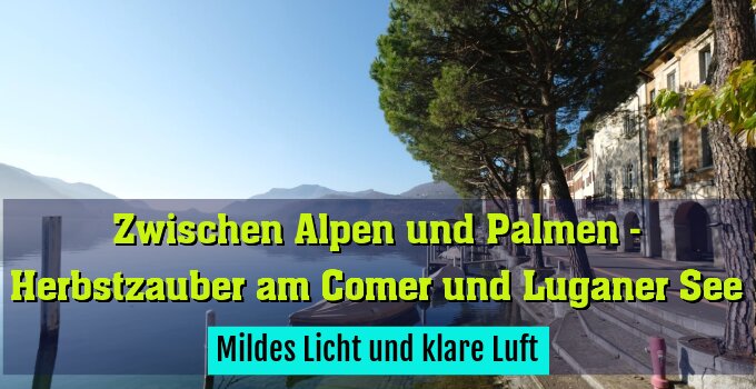 Mildes Licht und klare Luft