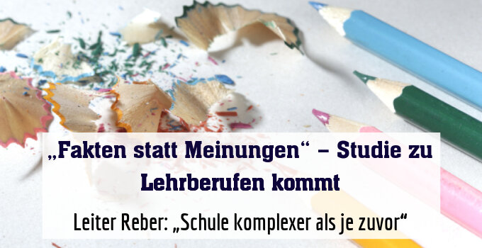 Leiter Reber: „Schule komplexer als je zuvor“