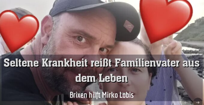 Brixen hilft Mirko Lobis