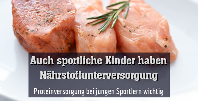 Proteinversorgung bei jungen Sportlern wichtig