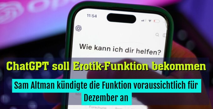 Sam Altman kündigte die Funktion voraussichtlich für Dezember an