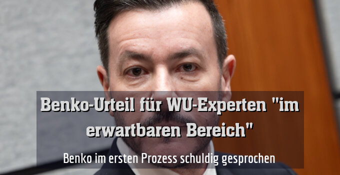 Benko im ersten Prozess schuldig gesprochen