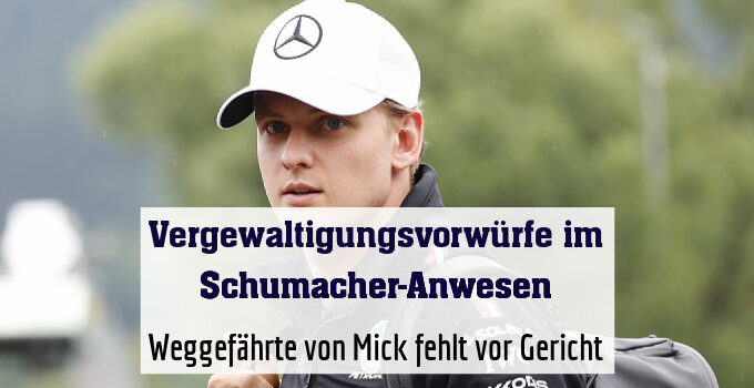 Weggefährte von Mick fehlt vor Gericht