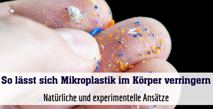 Natürliche und experimentelle Ansätze