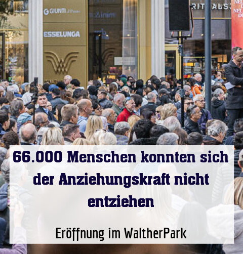 Eröffnung im WaltherPark