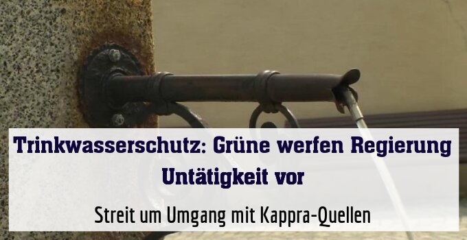 Streit um Umgang mit Kappra-Quellen