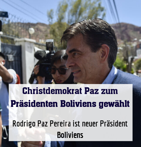 Rodrigo Paz Pereira ist neuer Präsident Boliviens