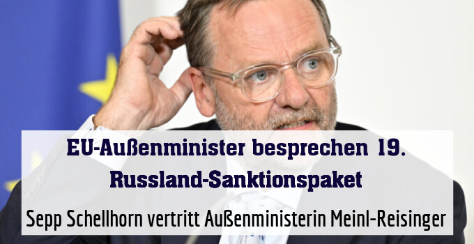Sepp Schellhorn vertritt Außenministerin Meinl-Reisinger
