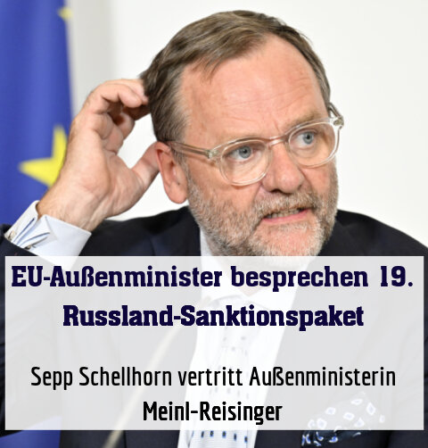 Sepp Schellhorn vertritt Außenministerin Meinl-Reisinger