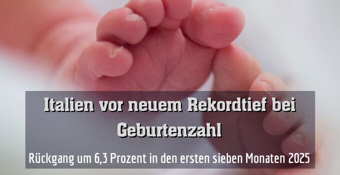 Rückgang um 6,3 Prozent in den ersten sieben Monaten 2025