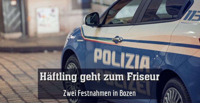 Zwei Festnahmen in Bozen