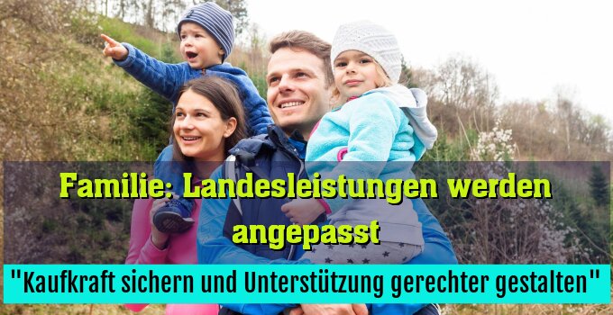 "Kaufkraft sichern und Unterstützung gerechter gestalten"
