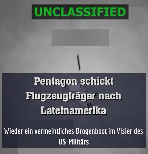 Wieder ein vermeintliches Drogenboot im Visier des US-Militärs