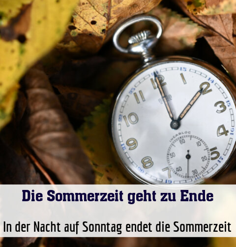 In der Nacht auf Sonntag endet die Sommerzeit