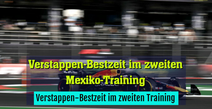 Verstappen-Bestzeit im zweiten Training