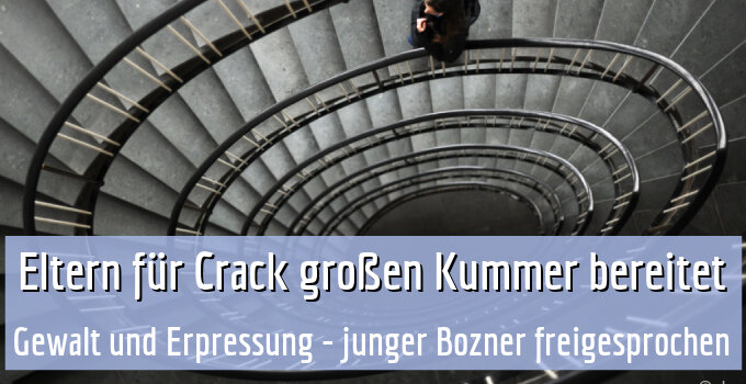 Gewalt und Erpressung - junger Bozner freigesprochen