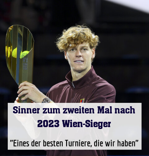 Sinner wieder ein Winner in Wien