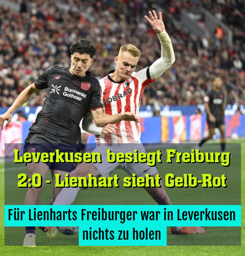 Für Lienharts Freiburger war in Leverkusen nichts zu holen
