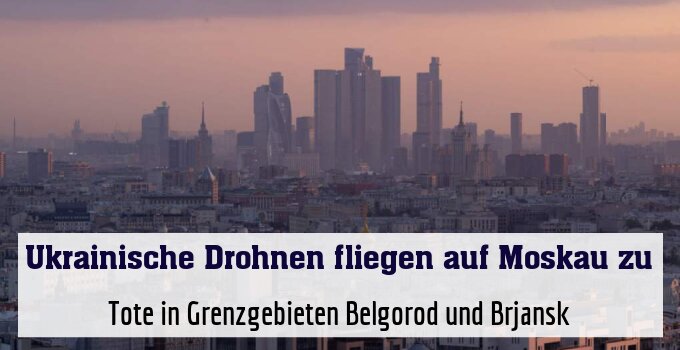 Tote in Grenzgebieten Belgorod und Brjansk