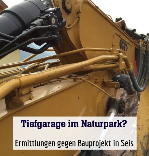 Ermittlungen gegen Bauprojekt in Seis