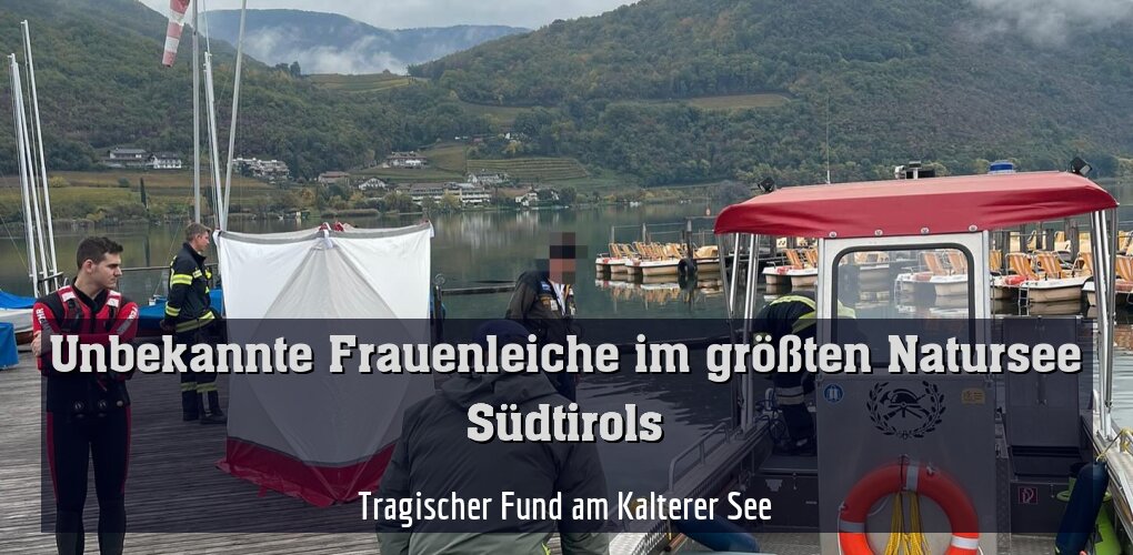 Tragischer Fund am Kalterer See