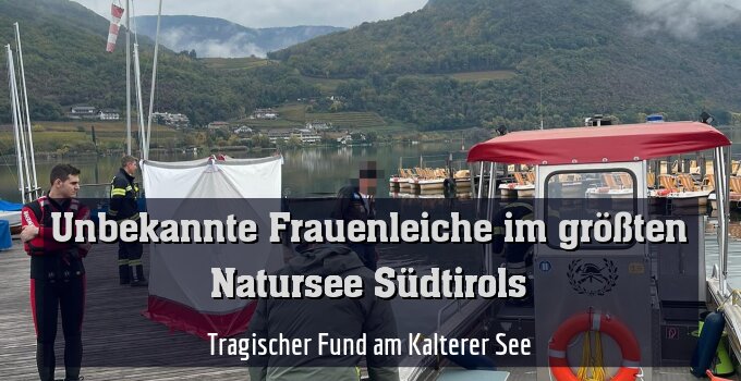 Tragischer Fund am Kalterer See