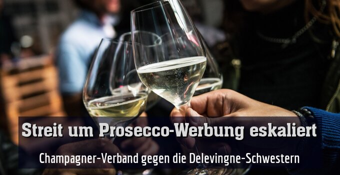 Champagner-Verband gegen die Delevingne-Schwestern