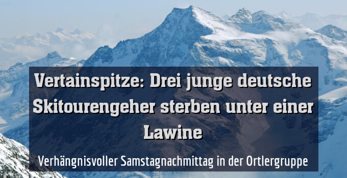 Verhängnisvoller Samstagnachmittag in der Ortlergruppe