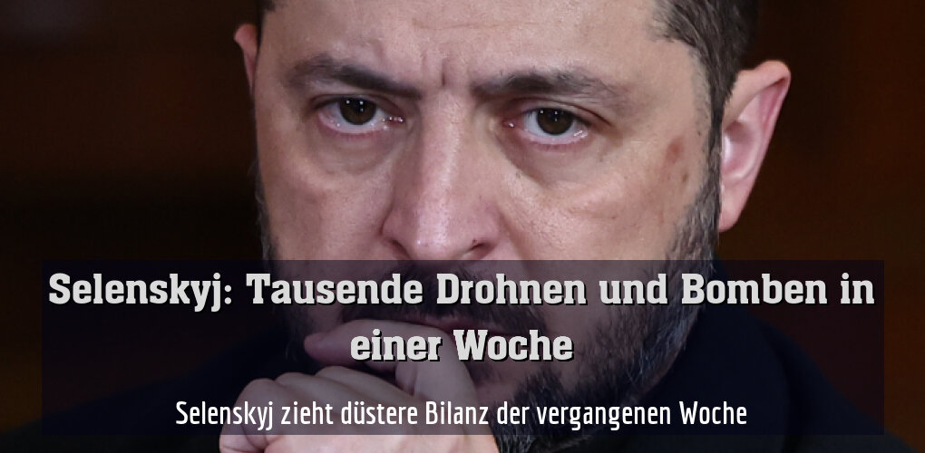 Selenskyj zieht düstere Bilanz der vergangenen Woche