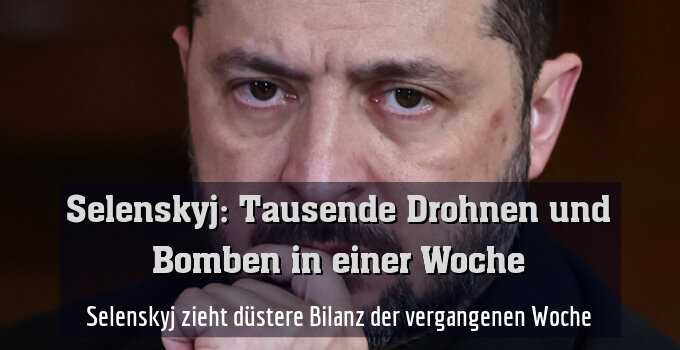 Selenskyj zieht düstere Bilanz der vergangenen Woche