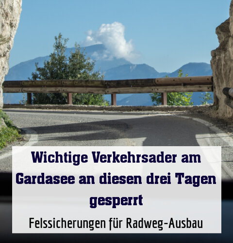 Felssicherungen für Radweg-Ausbau
