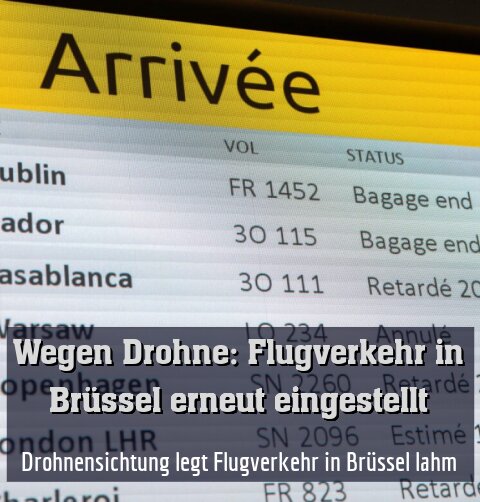Drohnensichtung legt Flugverkehr in Brüssel lahm