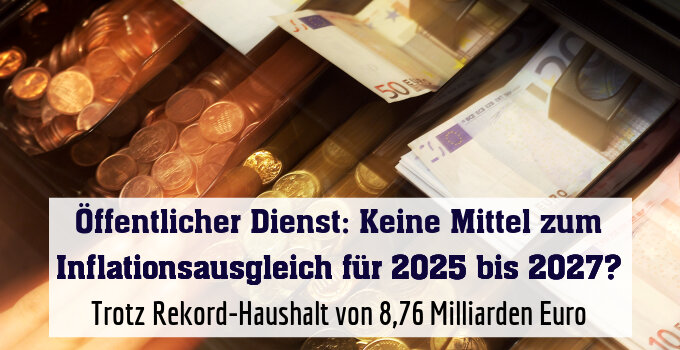 Trotz Rekord-Haushalt von 8,76 Milliarden Euro