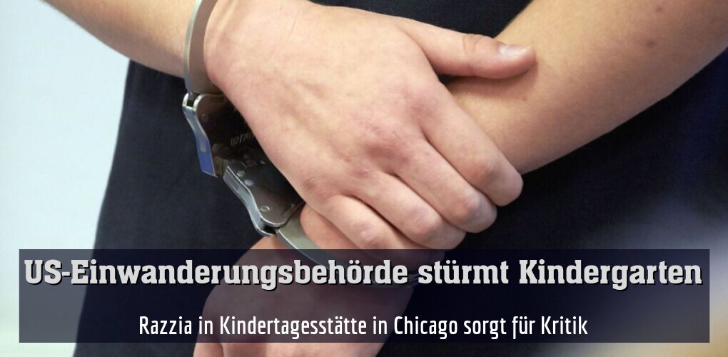 Razzia in Kindertagesstätte in Chicago sorgt für Kritik