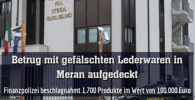 Finanzpolizei beschlagnahmt 1.700 Produkte im Wert von 100.000 Euro