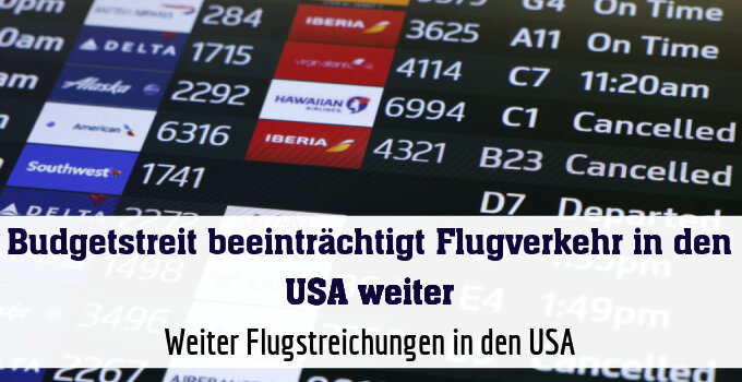 Weiter Flugstreichungen in den USA