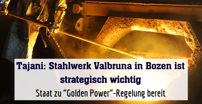 Staat zu "Golden Power"-Regelung bereit