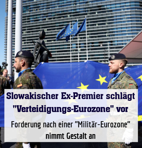 Forderung nach einer "Militär-Eurozone" nimmt Gestalt an