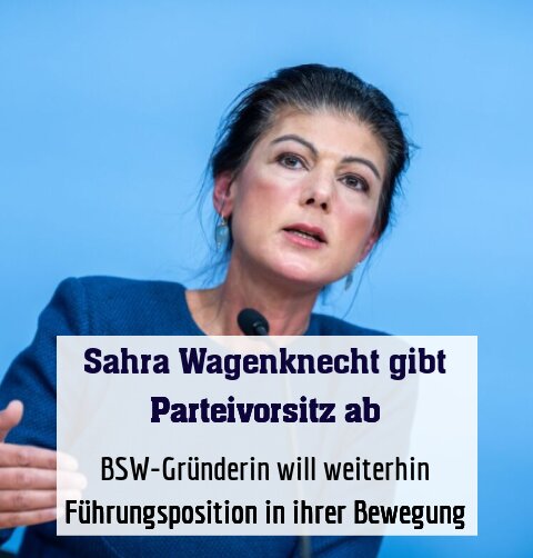 BSW-Gründerin will weiterhin Führungsposition in ihrer Bewegung
