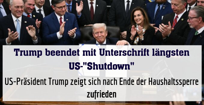 US-Präsident Trump zeigt sich nach Ende der Haushaltssperre zufrieden