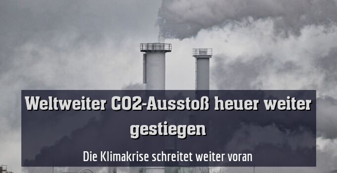 Die Klimakrise schreitet weiter voran