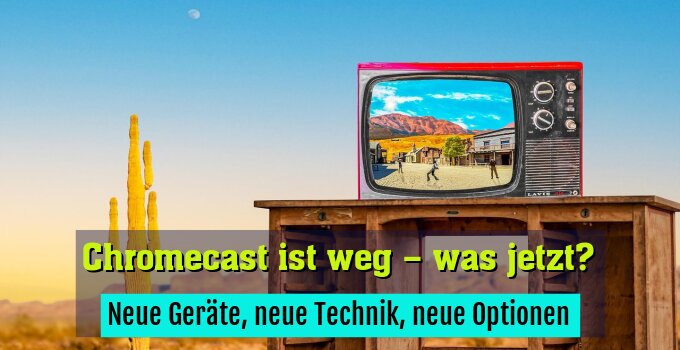 Neue Geräte, neue Technik, neue Optionen