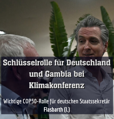 Wichtige COP30-Rolle für deutschen Staatssekretär Flasbarth (l.)