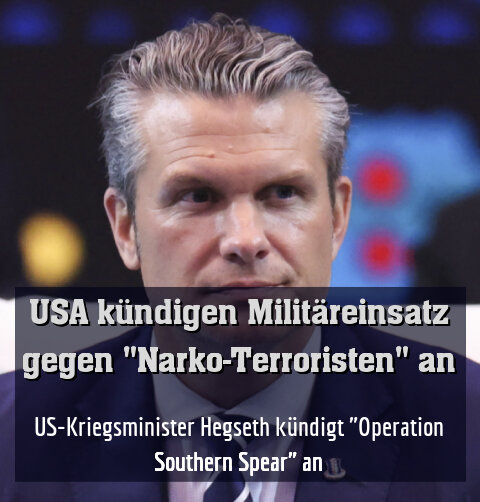 US-Kriegsminister Hegseth kündigt "Operation Southern Spear" an