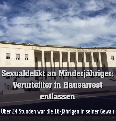 Über 24 Stunden war die 16-Jährigen in seiner Gewalt