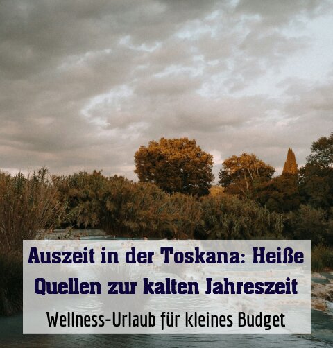 Wellness-Urlaub für kleines Budget