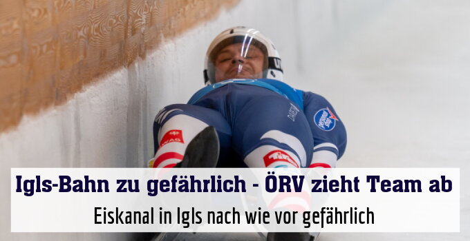 Eiskanal in Igls nach wie vor gefährlich