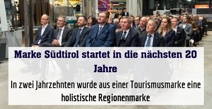 In zwei Jahrzehnten wurde aus einer Tourismusmarke eine holistische Regionenmarke